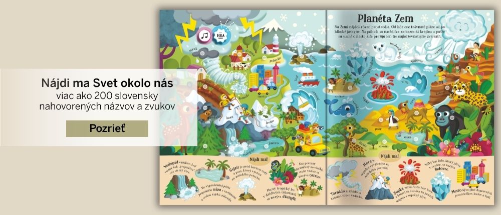 viac ako 200 slovensky nahovorených názvov a zvukov. V režime HRA budú deti vyhľadávať viac ako 70 obrázkov.